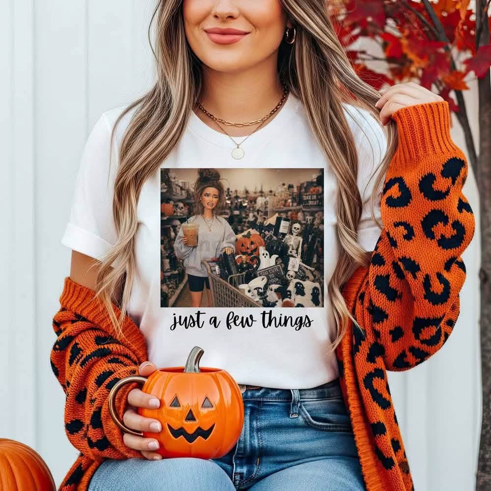 Just A Few Things Halloween CC Tee