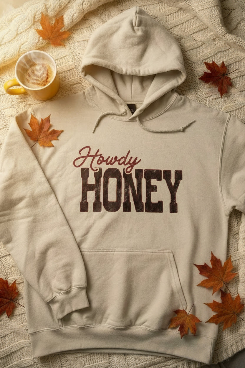 Howdy Honey Hoodie